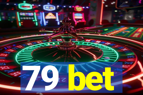 79 bet